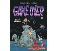Midam – Game Over – Tome 22 : Road Tripes – Cartonné (Dupuis)