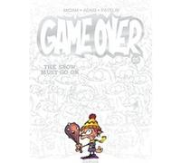 Game over - Tome 25 - The Snow Must Go On Patelin (Auteur), Adam (Illustration), Midam (Illustration), Midam (Auteur)