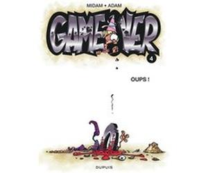 Game over - Tome 4 - Oups ! Midam (Illustration), Midam (Auteur), Collectif (Auteur), Adam (Illustration)