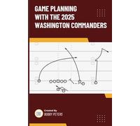 Game Planning with the 2025 Washington Commanders