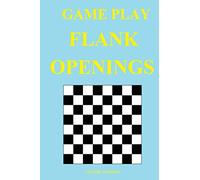 Game Play: Flank Openings