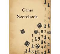 Game Scorebook: Track Scores, Rounds and Winners - Score Sheet for Card Games, Board Games and Game Nights