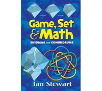 Game, Set and Math: Enigmas and Conundrums