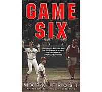 Game Six Mark Frost (Auteur)