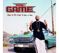 Game,the - Hate Or Love It [Import]