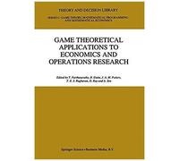 Game Theoretical Applications To Economics And Operations Research