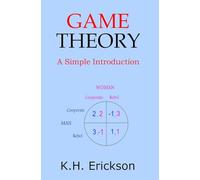 Game Theory: A Simple Introduction
