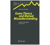 Game Theory And Mutual Misunderstanding