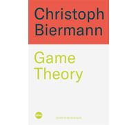 Game Theory The Power of Data and Luck in Football and How to Embrace It - Christoph Biermann - Blink Publishing - ebook (ePub) - Livre