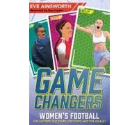 Gamechangers: The Story Of Women's Football
