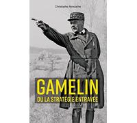 GAMELIN ou la Stratégie entravée