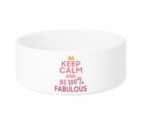Gamelle Chien - Chat Céramique Keep Calm and Be 100% Fabulous Parodie Angleterre Fabuleuse - 13cm