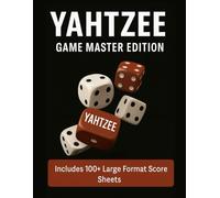GameMaster Scorebooks: Yahtzee Master Edition: 100+ Large Print Scorecards with Expanded Strategy Guide: The Ultimate 8.5" x 11" Scorebook for Family Game Night by GameMaster Scorebooks