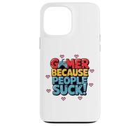 Gamer Because People Suck Funny Gaming Humor Coque pour iPhone 13 Pro Max