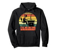 Gamer I'll Be in The Basement Gaming Game Addict Sweat à Capuche