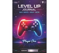 Gamer Journal - Level Up Your Life with Notes, Goals & Quests: 100-Page Wide Ruled Gaming Notebook | 5.5 x 8.5 | Player One Edition