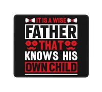 Gamer Mouse Pad, C'est Un Père Sage Qui Connaît Son Propre Enfant Tapis De Souris Résistant À Usure Tapis De Souris De Jeu Moderne Tapis De Souris Gamer pour Ordinateur Joueurs 25X30Cm