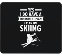 Gamer Mouse Pad Oui, J'Ai Un Plan De Retraite - Je Prévois De Skier Durables Tapis De Souris Gaming Résistant À Usure Accessoire Bureau pour Pc Gaming Ordinateur 25X30Cm