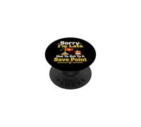 Gamer Nerd Sorry I'm Late Save Point Jeu vidéo Humour PopSockets PopGrip Adhésif
