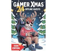 Gamer-XMAS: 24 offline Quests TEEN EDITION Zocker Adventskalender - kreativ, aktiv und mit Gaming Wissen