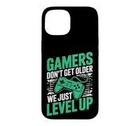Gamers Don't Get Older We Just Level Up Funny Gamer Retro Coque pour iPhone 15