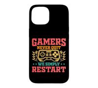 Gamers Never Quit We Simply Restart Funny Video Game Lovers Coque pour iPhone 15