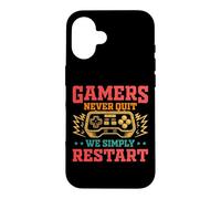 Gamers Never Quit We Simply Restart Funny Video Game Lovers Coque pour iPhone 16