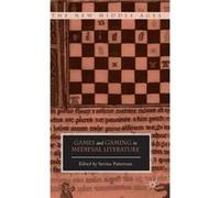 Games And Gaming In Medieval Literature (The New Middle Ages) (Hardcover) Serina Patterson, (Auteur)