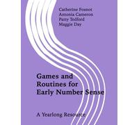 Games and Routines for Early Number Sense: A Yearlong Resource