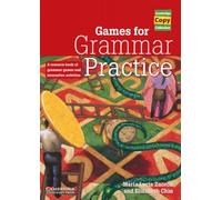 Games for Grammar Practice: A Resource Book of Grammar Games and Interactive Activities