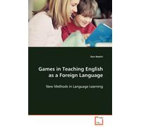 Games In Teaching English As A Foreign Language