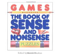 Games Magazine: The Book of Sense and Nonsense Puzzles