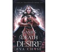 Games Of Death And Desire