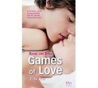 Games Of Love - Tome 2 - Le Désir