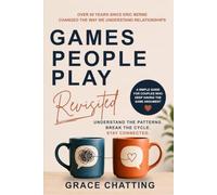 Games People Play - Revisited