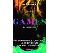 Games - Tome 2 La Faucheuse Okéanos S. (Auteur)