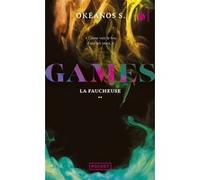 Games - Tome 2 La Faucheuse Okéanos S. (Auteur)