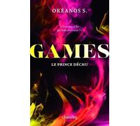 Games - Tome 3 Le Prince déchu
