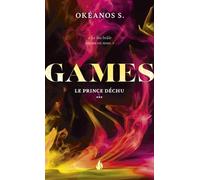 Games - Tome 3 - Le Prince Déchu