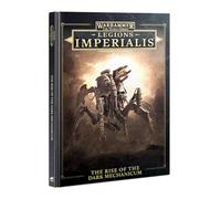 Games Workshop - Horus Heresy - Legions Imperalis: The Rise Of The Dark Mechanicum Rule Supplement [EPIC SCALE]