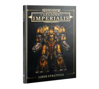 Games Workshop - Warhammer - The Horus Heresy - Legions Imperialis : Liber Strategia