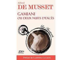 Gamiani ou deux nuits d'excès d'Alfred de Musset