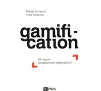Gamification - Anna Gorączka, Michał Protasiuk (Littérature et gestion en polonais)