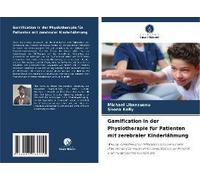 Gamification In Der Physiotherapie Für Patienten Mit Zerebraler Kinderlähmung