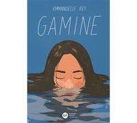 Gamine Emmanuelle Rey (Auteur), Emmanuel Polanco (Conception couverture ou illustration)