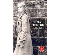 Gamines - Sylvie Testud - Lgf - Poche - Roman
