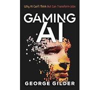 Gaming Ai: Why Ai Can't Think But Can Transform Jobs