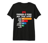 Gaming Drôle Gamer Pourquoi Je Perds Aux Jeux Vidéo T-Shirt Haut de Gamme