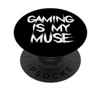 Gaming is My Muse Funny Geek Gaming Déclaration PopSockets PopGrip Adhésif