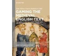 Gaming The Medieval English Text